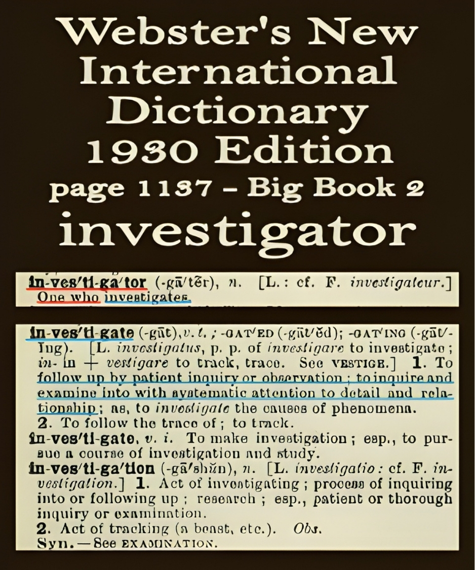 Webster's definition of investigator