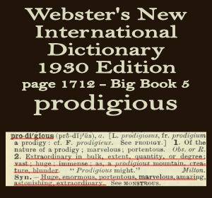 Wester's definition of prodigious